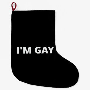 Grande Chaussette De Noël Je suis gay