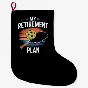 Grande Chaussette De Noël Joueur de pickleball Mon Plan de Retraite