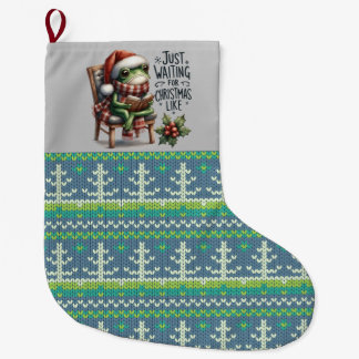 Grande Chaussette De Noël "Just waiting for Christmas" cute frog
