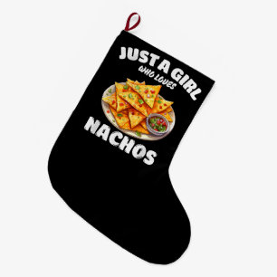 Grande Chaussette De Noël Juste une fille qui aime les nachos drôle amateur