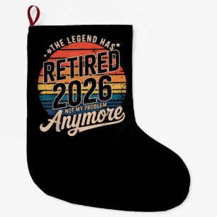 Grande Chaussette De Noël La légende a pris sa retraite 2026 Ce n'est plus m