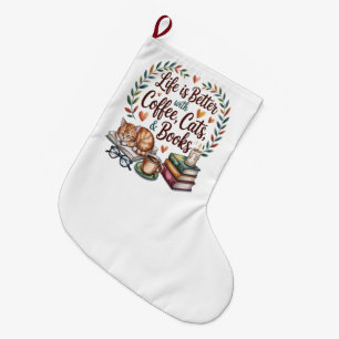 Grande Chaussette De Noël La vie est meilleure avec du café, des chats et de
