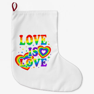 Grande Chaussette De Noël L'amour LGBTQ est l'amour Fierté gay Drapeau arc-e