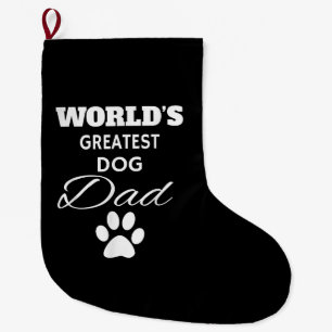 Grande Chaussette De Noël Le plus grand papa de chien du monde T-shirt, Aime