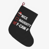 Grande Chaussette De Noël Nice Naughty F-Caw-F Funny Père Noël Naughty (Devant (Accrochage))