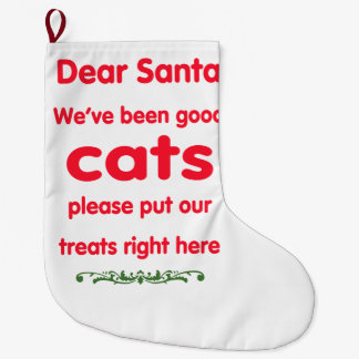 Grande Chaussette De Noël Nous avons été de bons chats