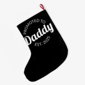 Grande Chaussette De Noël Promu À Daddy Est. 2025 I (Dos (Accrochage))
