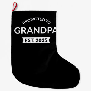 Grande Chaussette De Noël Promu Grand-Père Estimé 2025 II