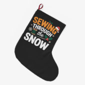 Grande Chaussette De Noël Sewing Through the Snow Funny Christmas Quilt (Devant (Accrochage))