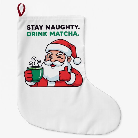 Grande Chaussette De Noël Stay Naughty Drink Matcha Green Christmas (Devant)