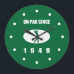 Grande Horloge Ronde 1949 70e Birthday<br><div class="desc">This funny 70th birthday wall clock for men love golf says 'on par since 1949' ! The perfect over the Hill gag gag gift for dads,  brothers,  imcles,  bosses ou anyone who loves golf !</div>