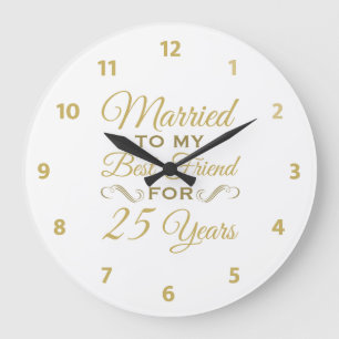Grande Horloge Ronde 25e anniversaire de mariage Meilleure amie