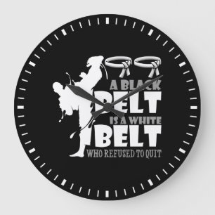 Grande Horloge Ronde A Black Belt Is A White Belt