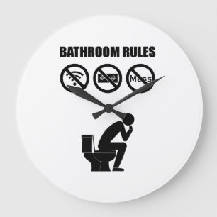 Grande Horloge Ronde A Set of Bathroom Rules