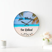 Grande Horloge Ronde Ahh Whatever I'm   (Maison)