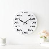 Grande Horloge Ronde Always late Funny Novelty (Maison)