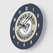 Grande Horloge Ronde Armée et Dangerous Lacrosse (Angle)