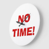 GRANDE HORLOGE RONDE AUCUNE HEURE ! (Angle)