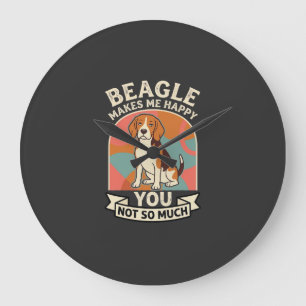 Grande Horloge Ronde Beagle Me Rend Heureux Vous Pas Tellement Chien