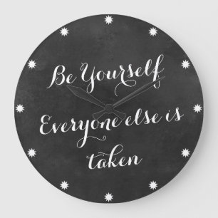 Grande Horloge Ronde Black Chalkboard Quotes Be Yourself Large Clock