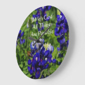 Grande Horloge Ronde Bluebonnets Avec Dieu Tout Est Possible (Angle)