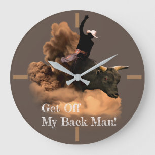Grande Horloge Ronde Bull Rider - Descends De Mon Homme !