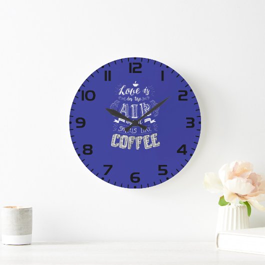 Grande Horloge Ronde Ça sent le café