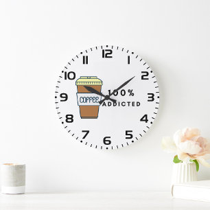 Grande Horloge Ronde Café Lover Design 100% Addicted Caféine