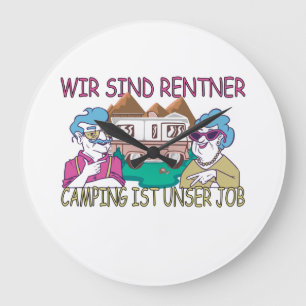 Grande Horloge Ronde Camping ist ein toller Rentner Job