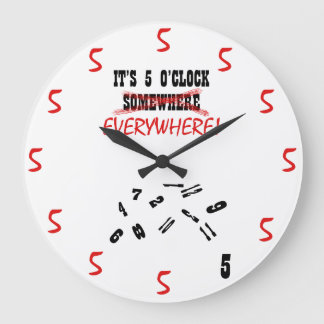 Grande Horloge Ronde C'est 5 O'Clock partout