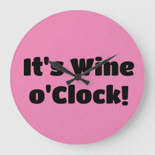 Grande Horloge Ronde C'est l'heure du vin