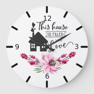 Grande Horloge Ronde Cette Maison Est Pleine D'Amour - Floral
