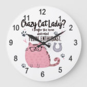 Grande Horloge Ronde Crazy Cat Lady? Funny Cat Lover Gift  (Recto)