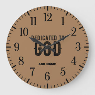 GRANDE HORLOGE RONDE DÉDIÉ À DIEU PERSONNALISÉ COOL BROWN NOIR TEXTE