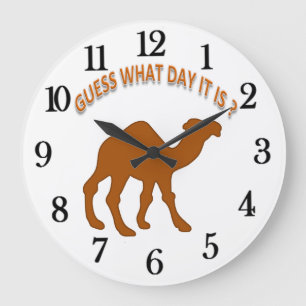 Grande Horloge Ronde Devinez quel jour nous sommes? Publicité Hump Day 