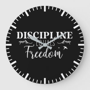 Grande Horloge Ronde Discipline égale liberté - Motivation du succès