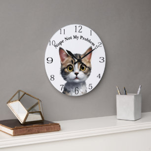 Grande Horloge Ronde Drôle Chat Dit Pas Mon Problème,