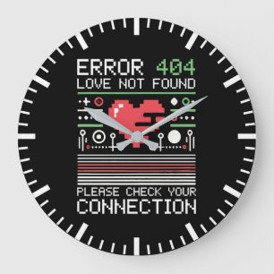 Grande Horloge Ronde Erreur 404 Amour Non Trouvé, Anti-Saint-Valentin D