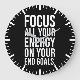 Grande Horloge Ronde Focus Your Energy On Your Goals