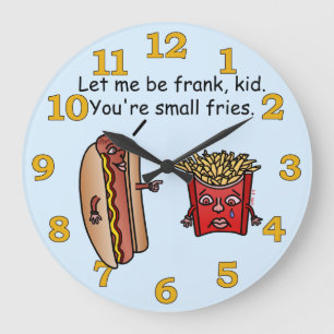 Grande Horloge Ronde Fundy Hot Dog French Fries Food Pun