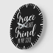 Grande Horloge Ronde Grace in My Heart, Grind in My Soul - Hustle (Angle)