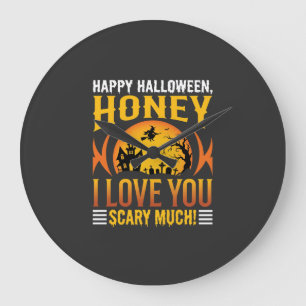 Grande Horloge Ronde Halloween Chéri Je T'aime Tellement Terriblement
