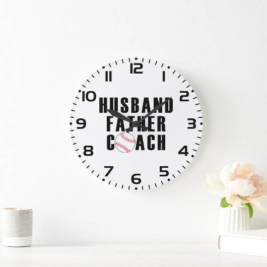 Grande Horloge Ronde Husband Father Coach Baseball Dad Quote
