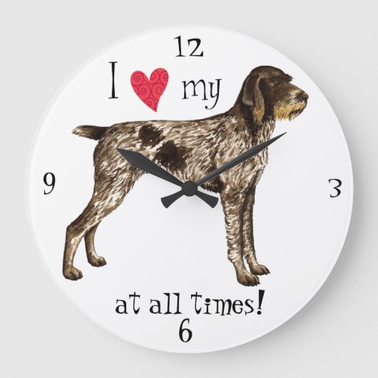 Grande Horloge Ronde I Love my German Wirehaired Pointer (Recto)