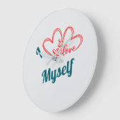 Grande Horloge Ronde I Love Myself - Self-Care Button (Angle)