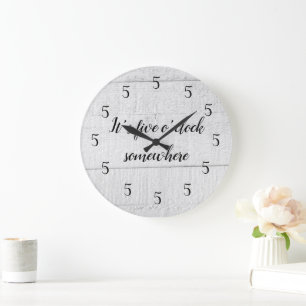 Grande Horloge Ronde Il est 5 heures quelque part Shiplap Rustic