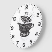 Grande Horloge Ronde It Is Always Coffee Time (Angle)