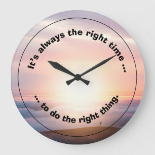 Grande Horloge Ronde It's the right time