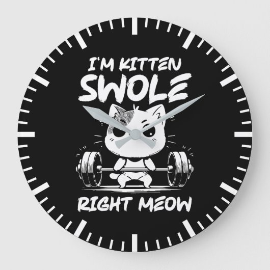 Grande Horloge Ronde Je suis Kitten Swole Right Meow - Gym Motivation C (Recto)