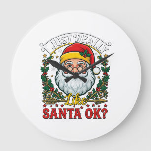 Grande Horloge Ronde Juste Vraiment Comme Santa Ok Noël Claus Houx Cour